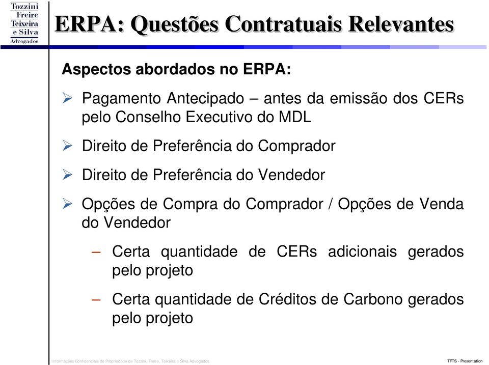 Preferência do Vendedor Opções de Compra do Comprador / Opções de Venda do Vendedor Certa