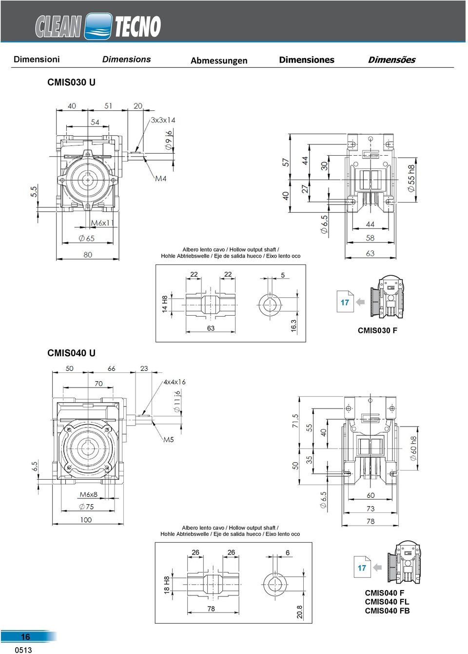 CMIS4 U CMIS3 F Albero lento cavo / Hollow output shaft / Hohle Abtriebswelle / Eje