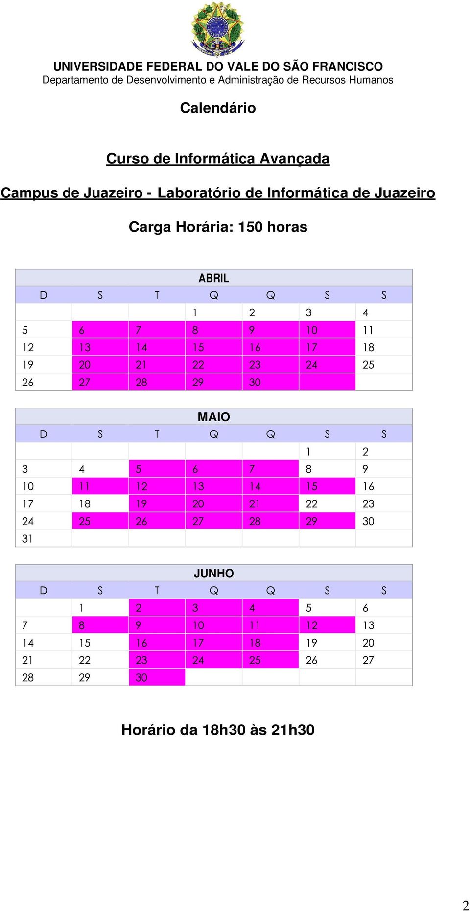 de Juazeiro Carga Horária: 150 horas