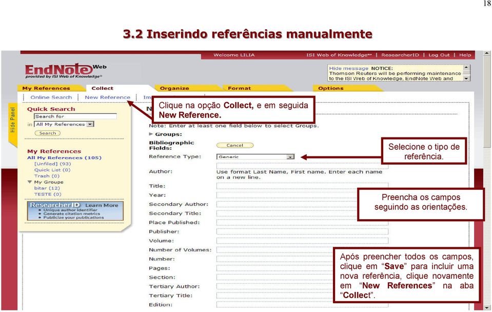 Preencha os campos seguindo as orientações.