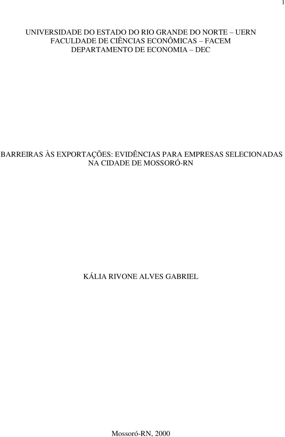 BARREIRAS ÀS EXPORTAÇÕES: EVIDÊNCIAS PARA EMPRESAS