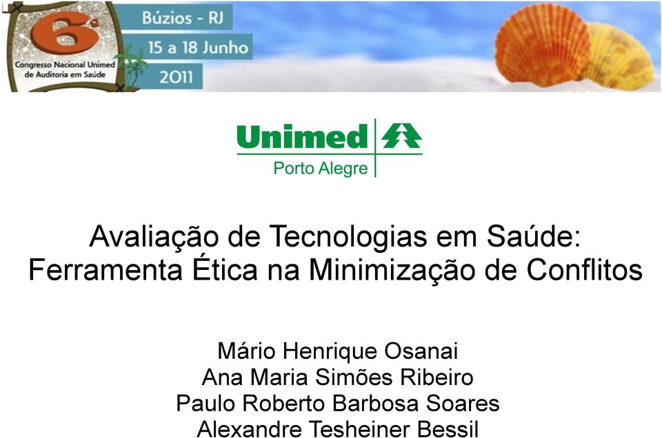 Henrique Osanai Ana Maria Simões Ribeiro