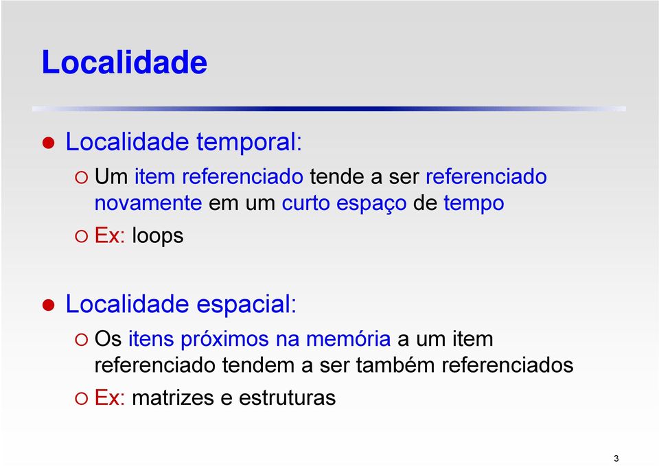Localidade espacial: Os itens próximos na memória a um item