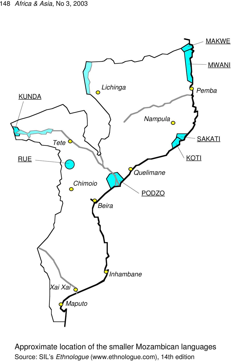 Inhambane Xai Xai Maputo Approximate location of the smaller
