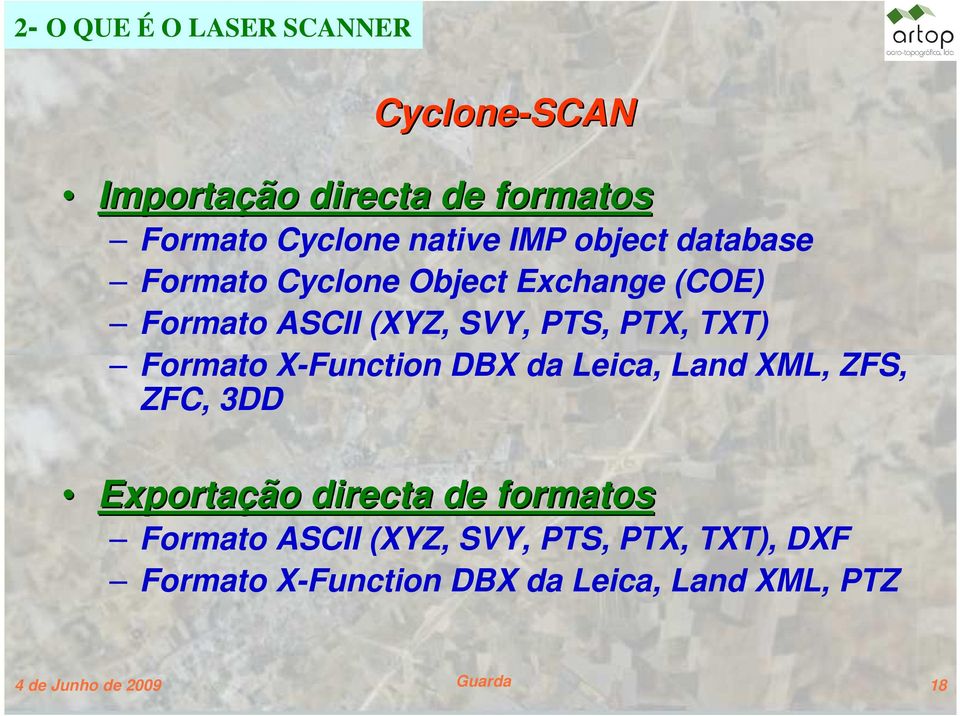 Formato X-Function DBX da Leica, Land XML, ZFS, ZFC, 3DD Exportação directa de formatos Formato