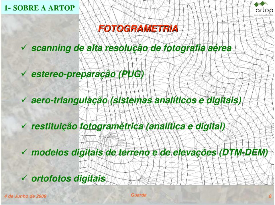 digitais) restituição fotogramétrica (analítica e digital) modelos digitais