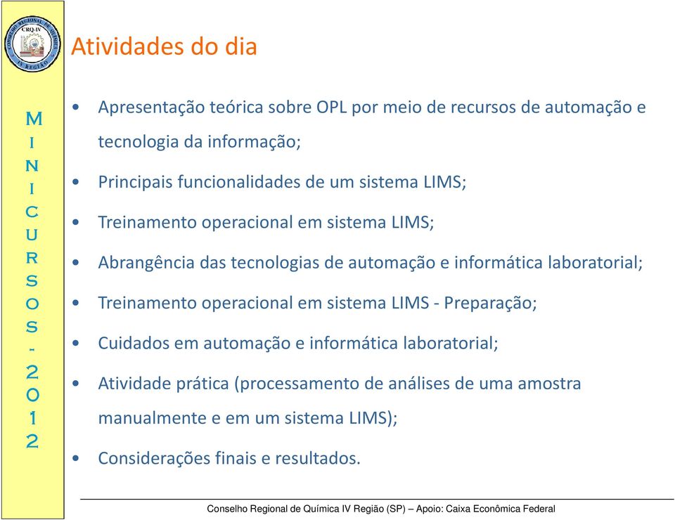 tema LIS Pepaaçã; Cdad em atmaçã e fmáta labatal; Atvdade páta (peamet de aále de ma amta