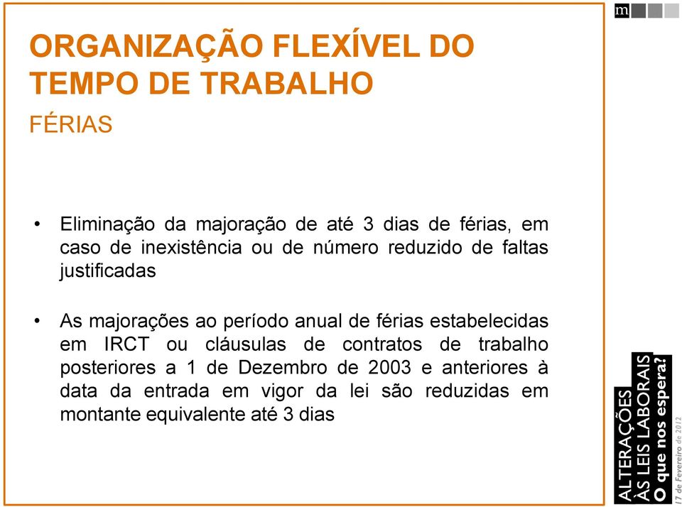 estabelecidas em IRCT ou cláusulas de contratos de trabalho posteriores a 1 de Dezembro