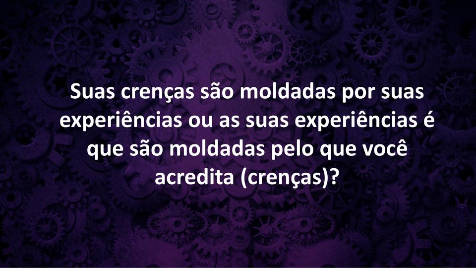 experiências é que são