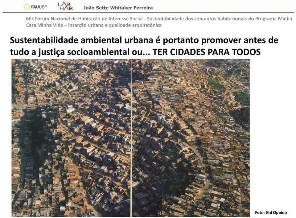 a justiça socioambiental ou.