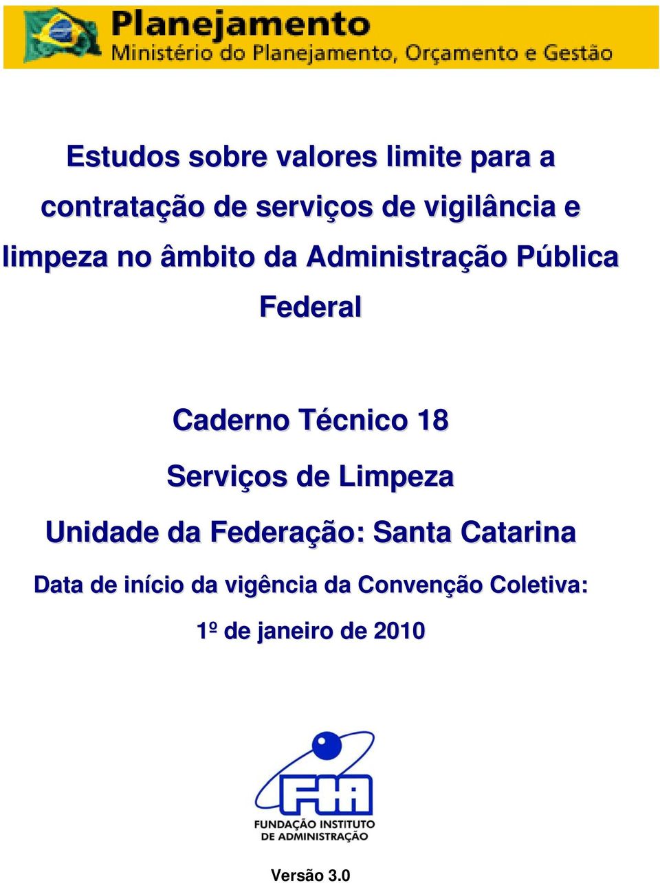 Caderno Técnico 18 Serviços de Limpeza da Federação: Santa Catarina