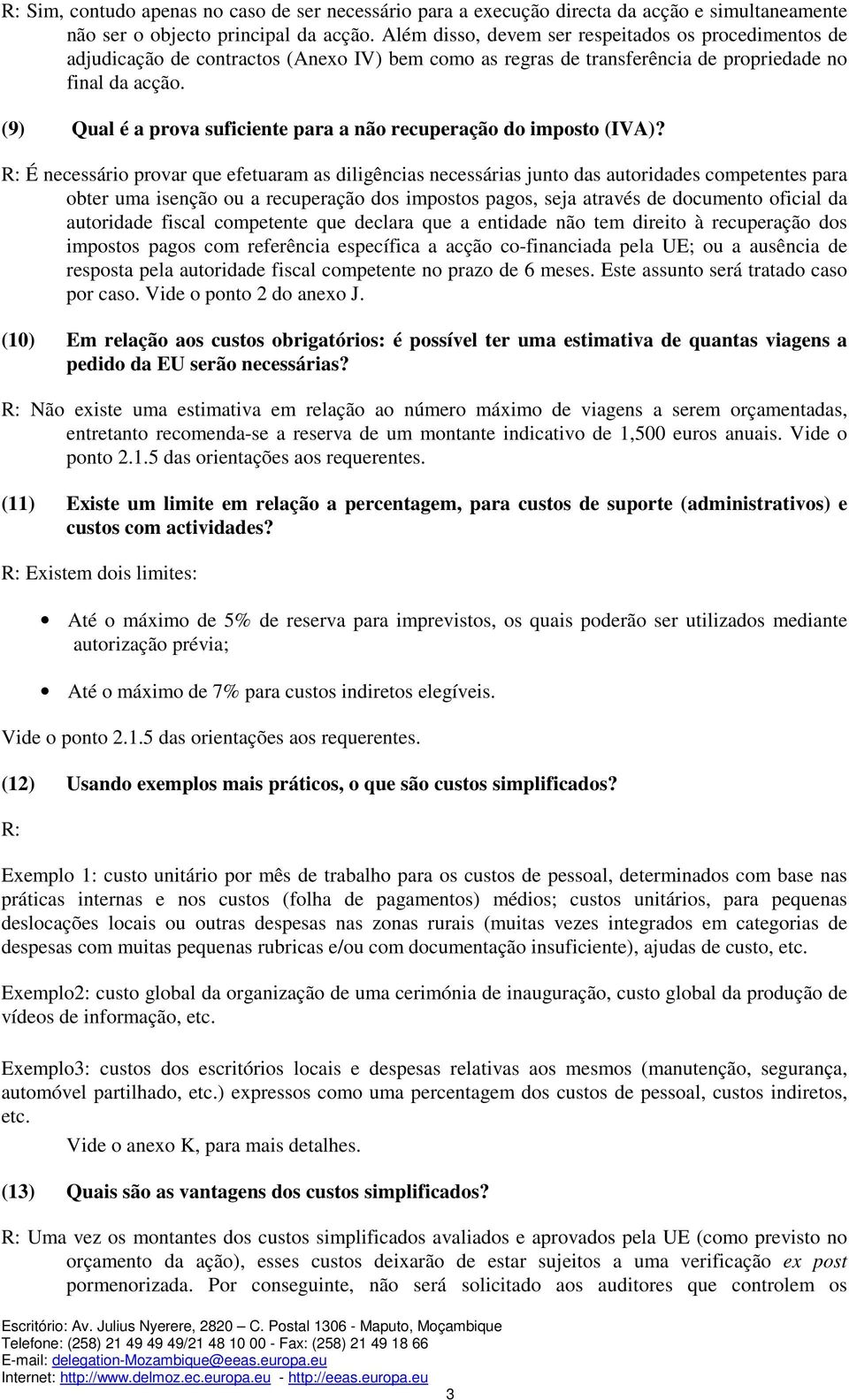 (9) Qual é a prova suficiente para a não recuperação do imposto (IVA)?