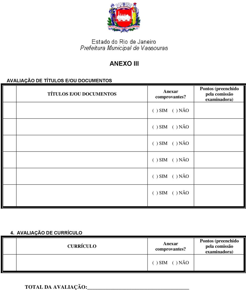 Pontos (preenchido pela comissão examinadora) 4.