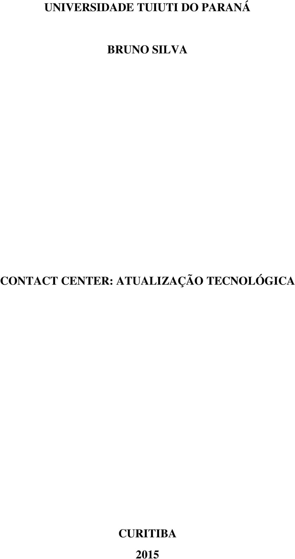 CONTACT CENTER: