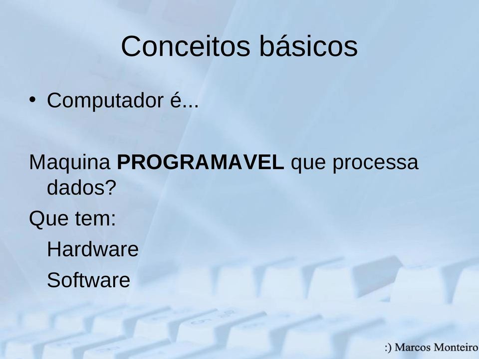 .. Maquina PROGRAMAVEL