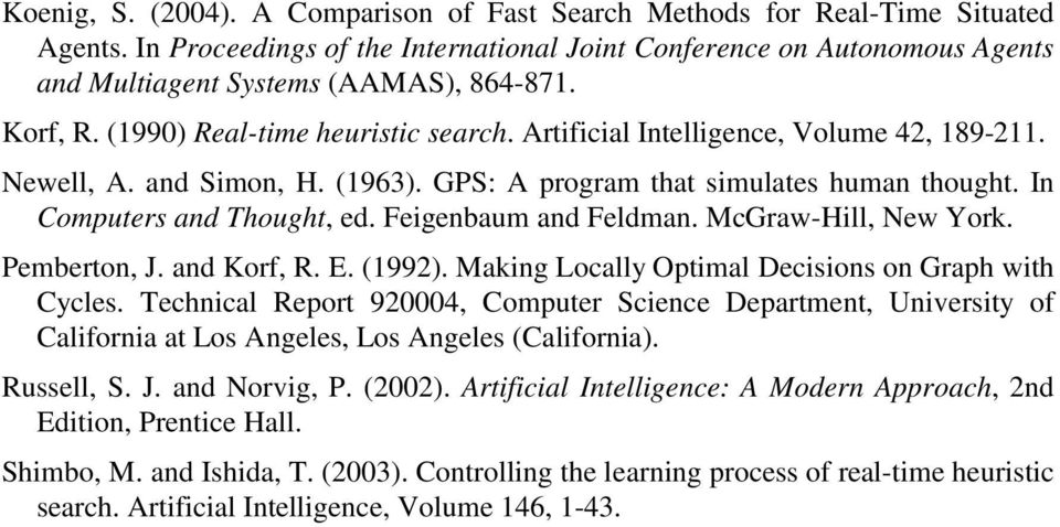 Feigenbaum and Feldman. McGraw-Hill, New York. Pemberton, J. and Korf, R. E. (1992). Making Locally Optimal Decisions on Graph with Cycles.