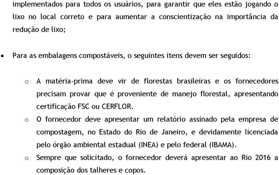 manej flrestal, apresentand certificaçã FSC u CERFLOR.