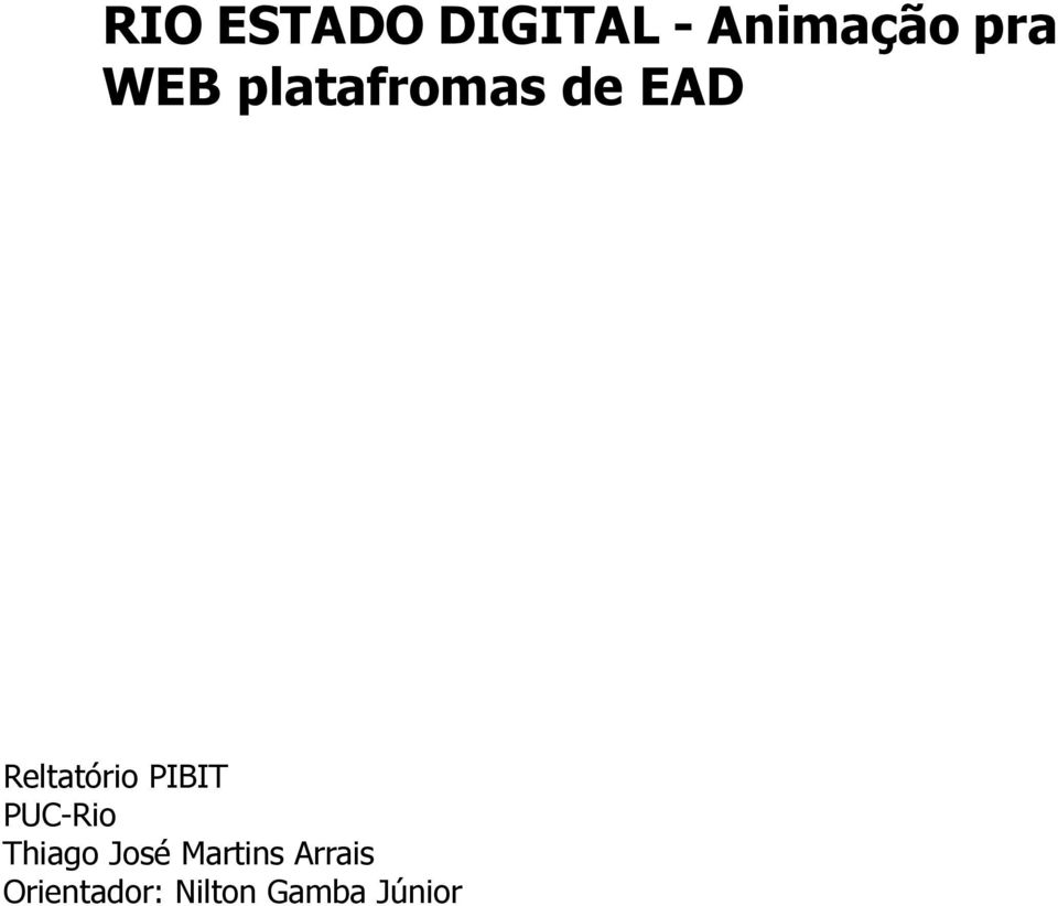 PIBIT PUC-Rio Thiago José Martins