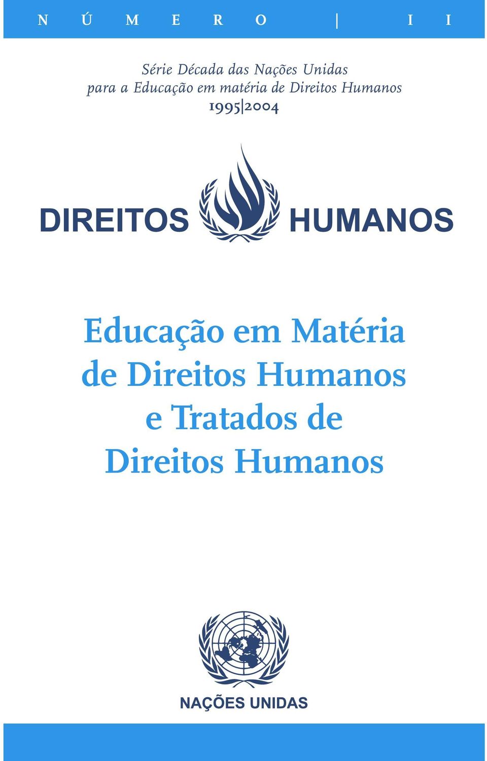 Direitos Humanos 1995 2004 Educação em