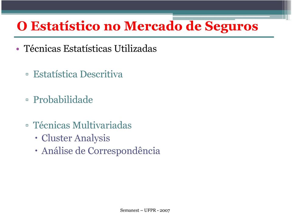 Estatística Descritiva Probabilidade