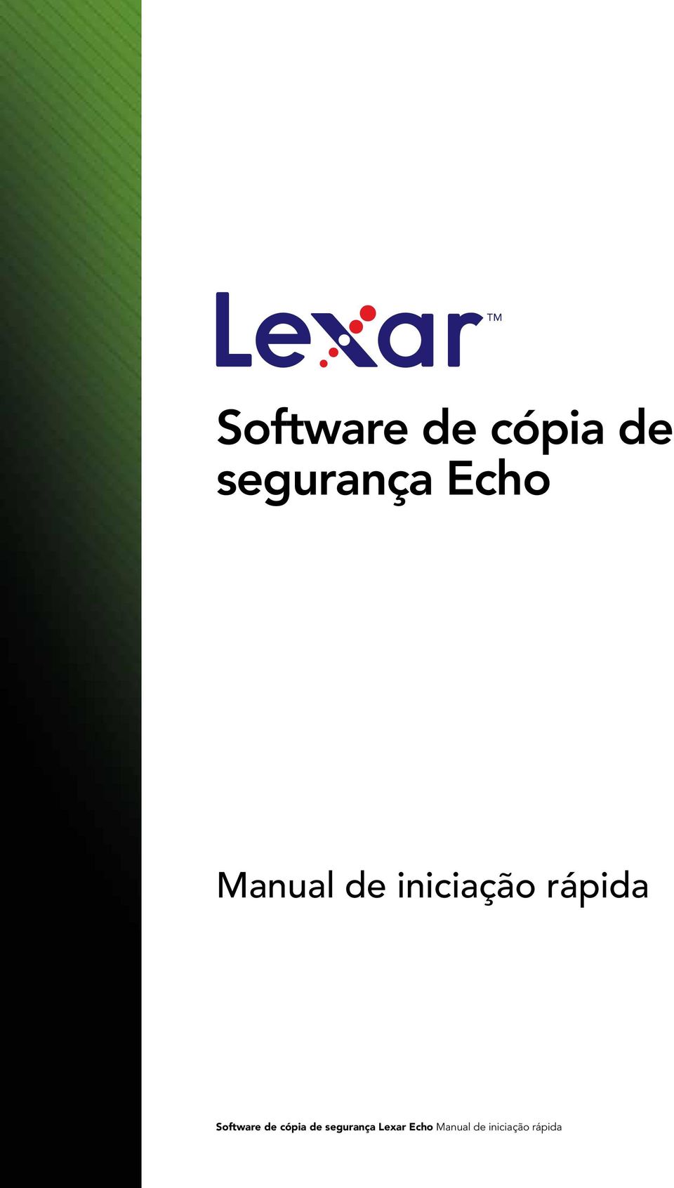 Lexar Echo Manual de iniciação