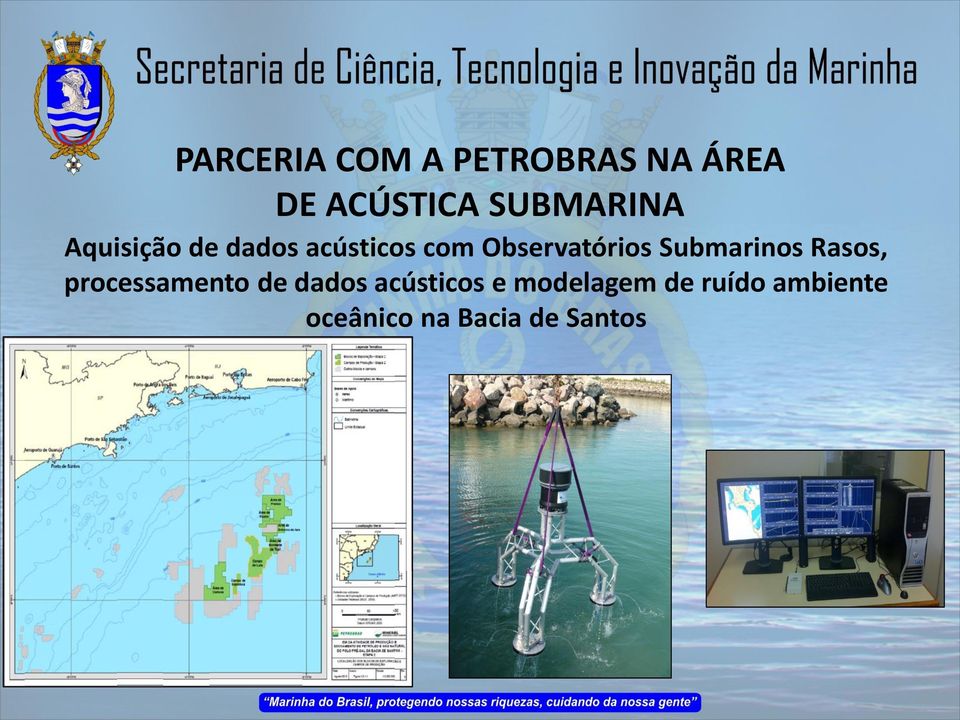 Observatórios Submarinos Rasos, processamento de