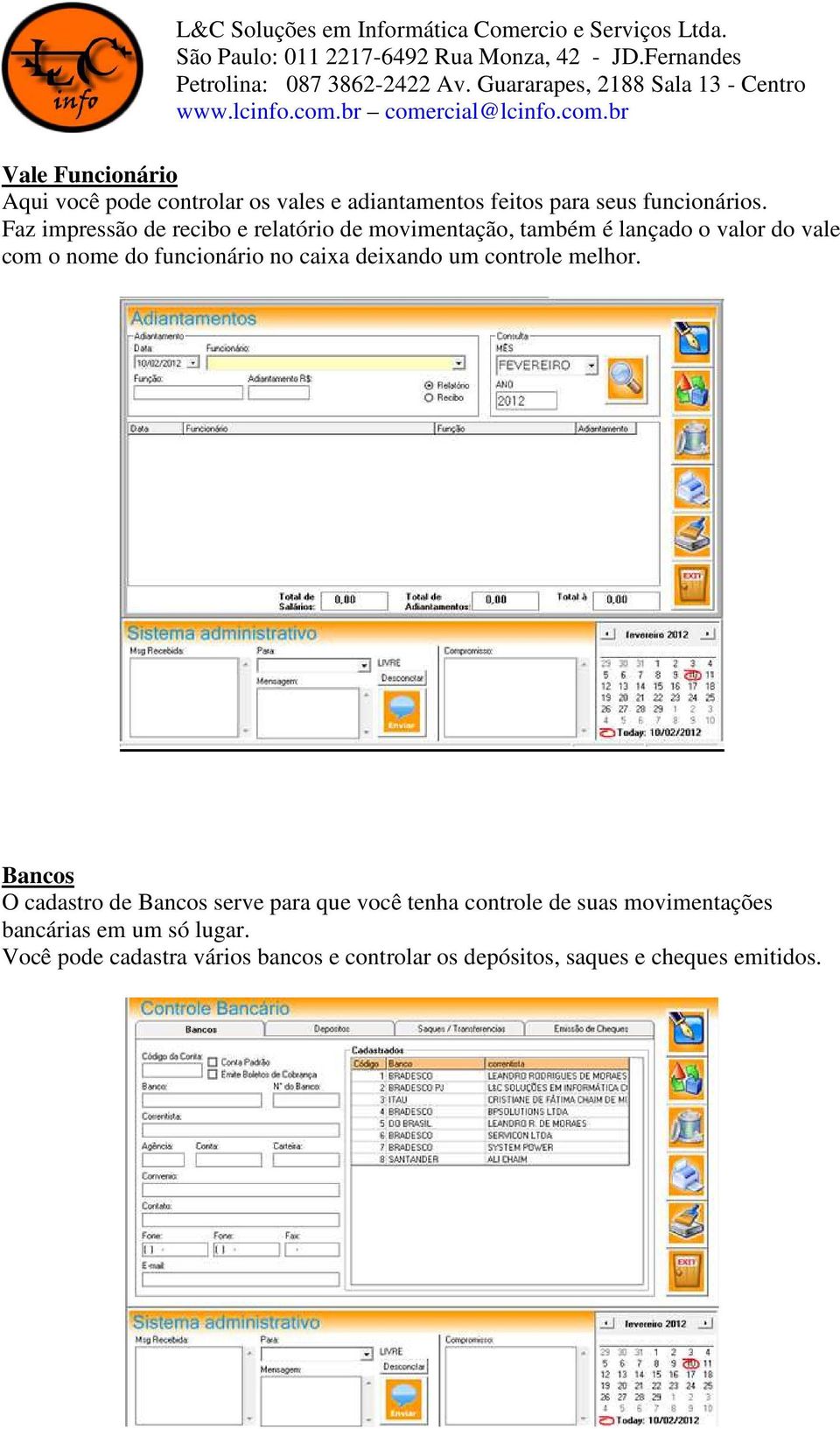 funcionário no caixa deixando um controle melhor.