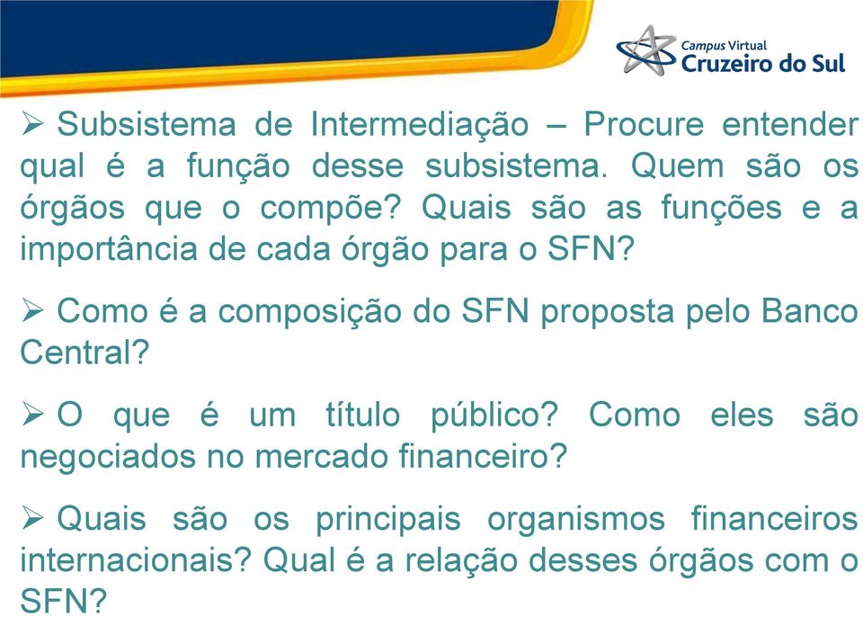 Como é a composição do SFN proposta pelo Banco Central? O que é um título público?