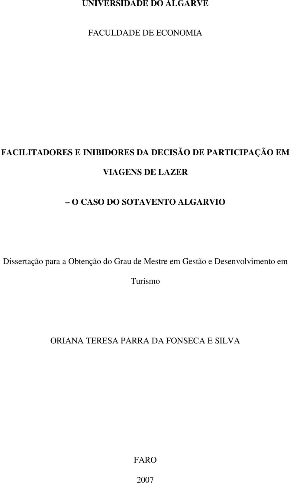 SOTAVENTO ALGARVIO Dissertação para a Obtenção do Grau de Mestre em