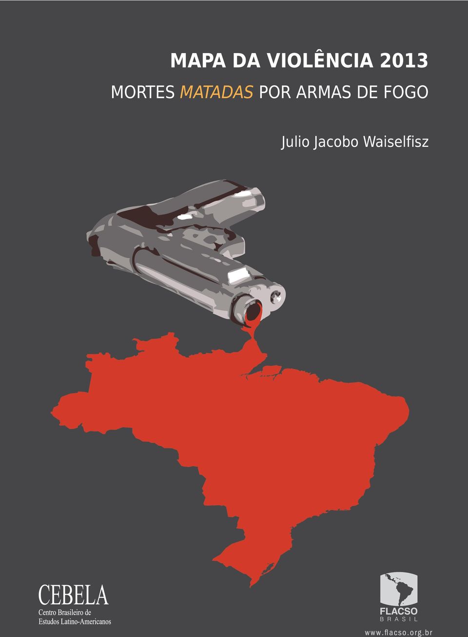 POR ARMAS DE FOGO