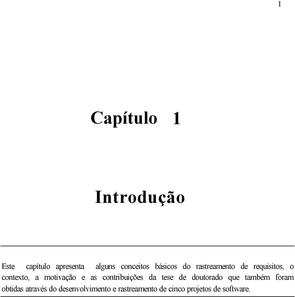 as contribuições da tese de doutorado que também foram obtidas