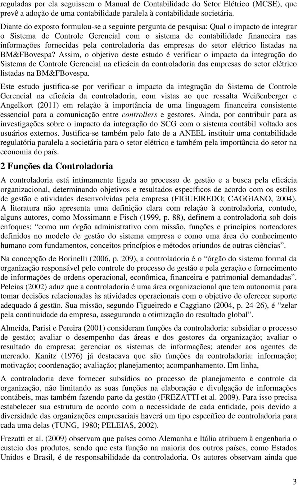 controladoria das empresas do setor elétrico listadas na BM&FBovespa?