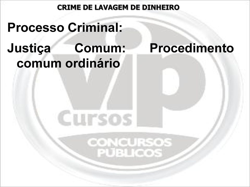 Criminal: Justiça