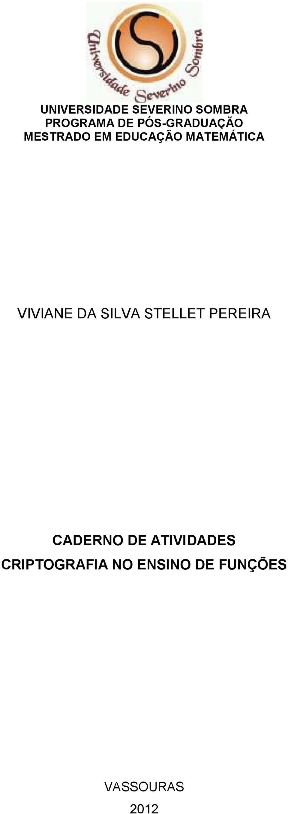 VIVIANE DA SILVA STELLET PEREIRA CADERNO DE