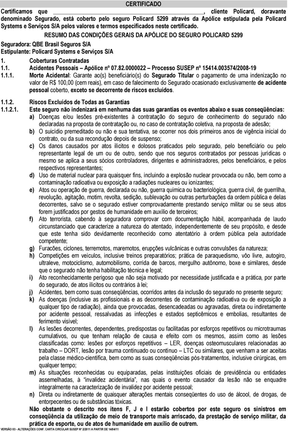 Coberturas Contratadas 1.