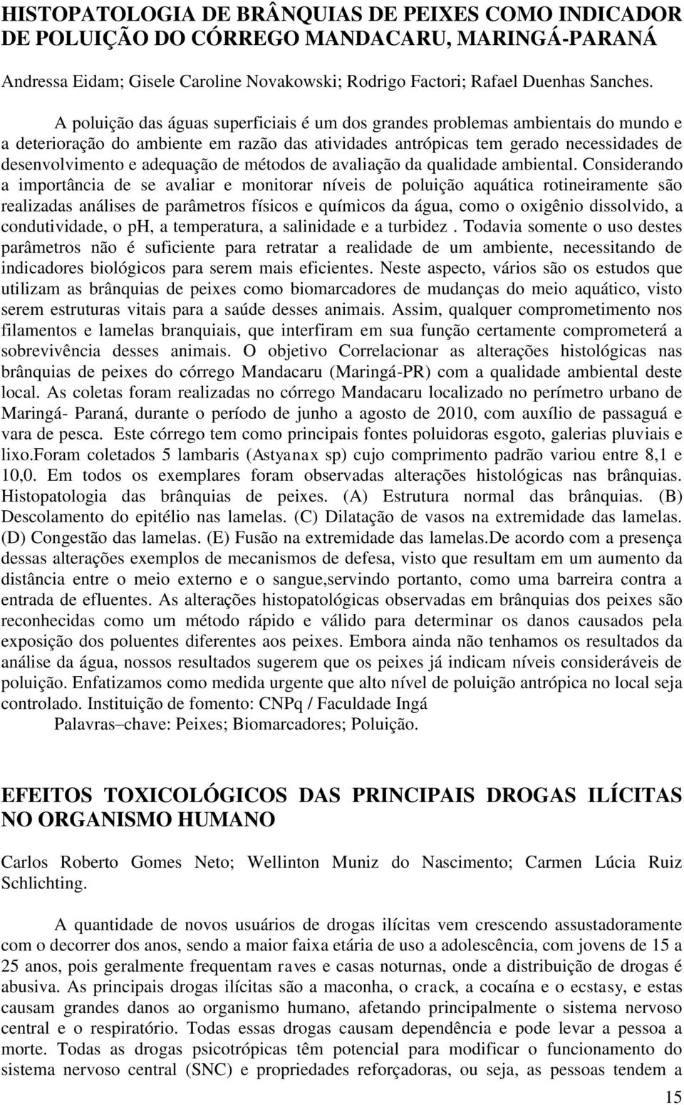 de métodos de avaliação da qualidade ambiental.