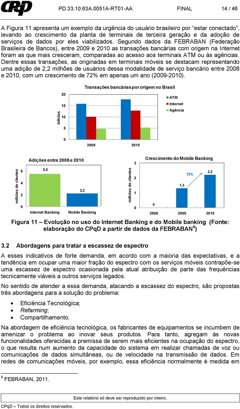 serviços de dados por eles viabilizados.