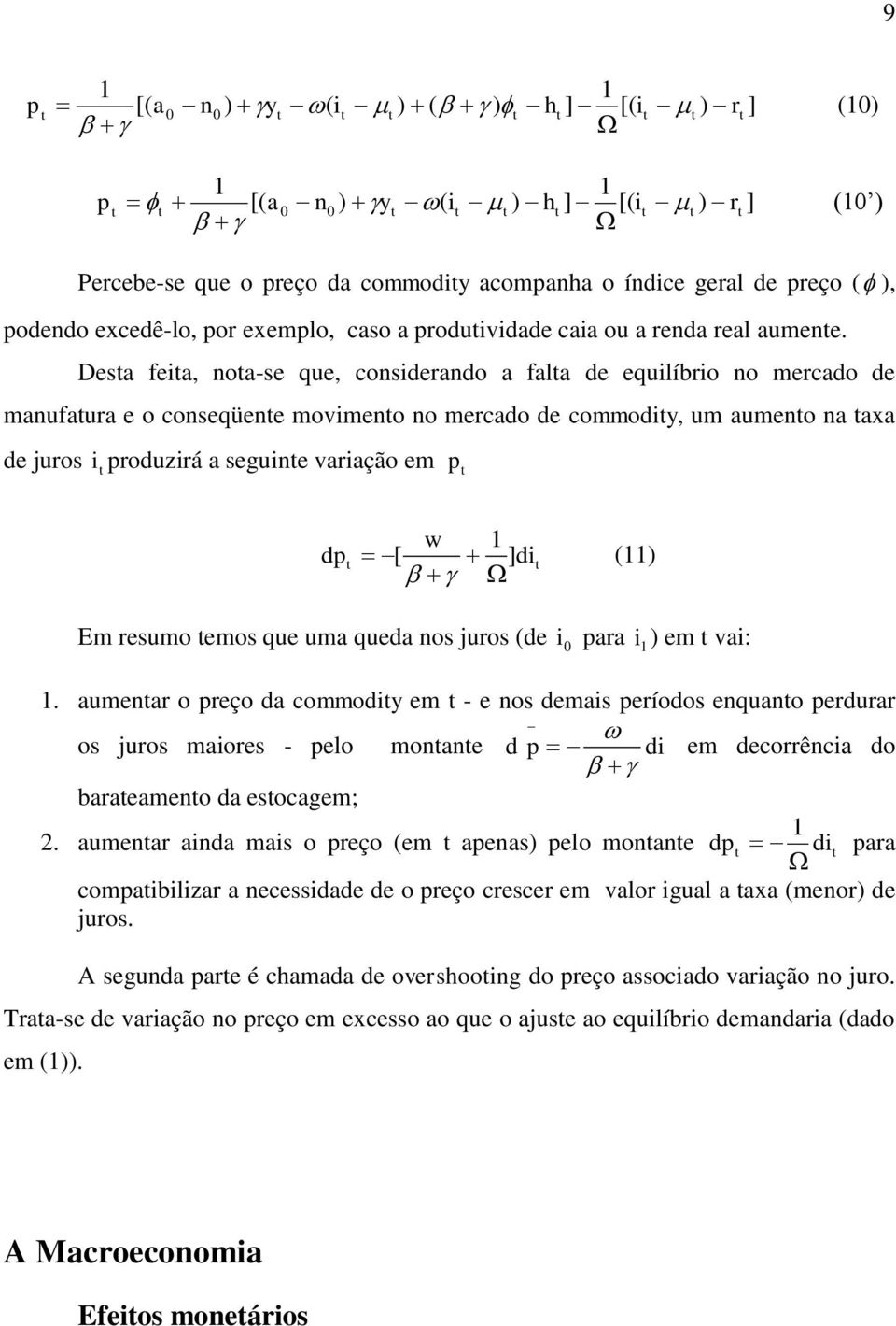 juros d ara va:. aunar o rço da coody - nos das ríodos nquano rdurar os juros aors - lo onan d d dcorrênca do baraano da socag; 2.