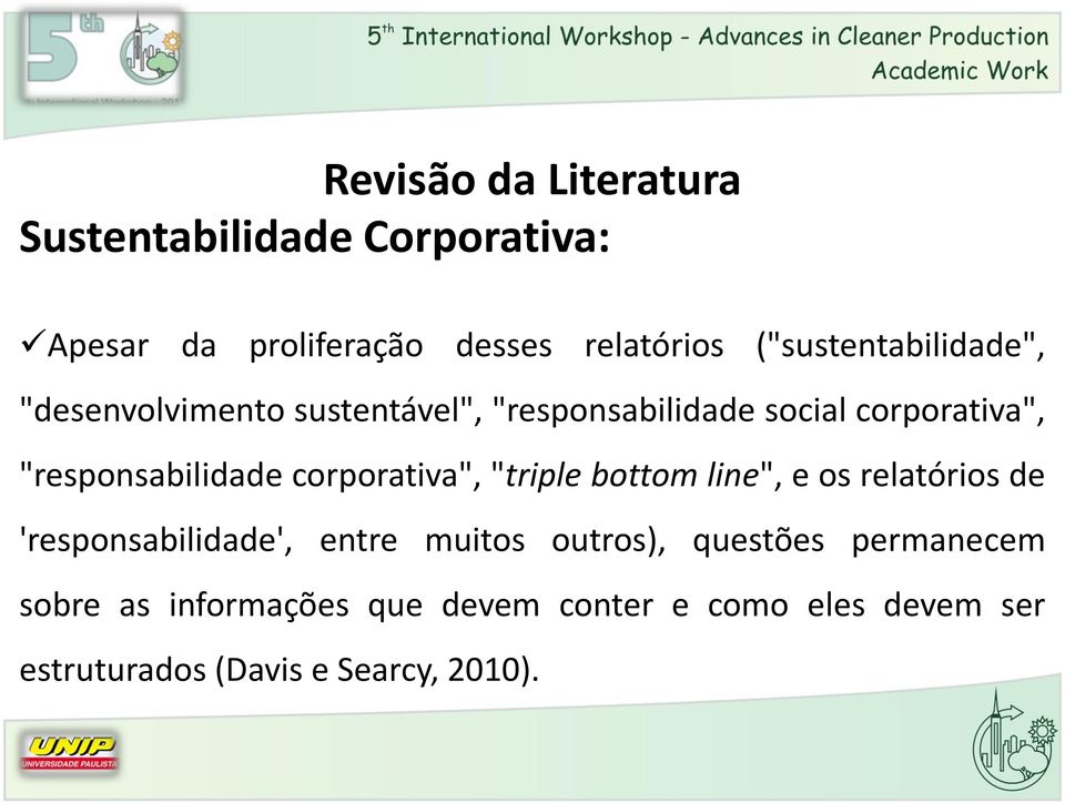 "responsabilidade corporativa", "triple bottom line", e os relatórios de 'responsabilidade', entre