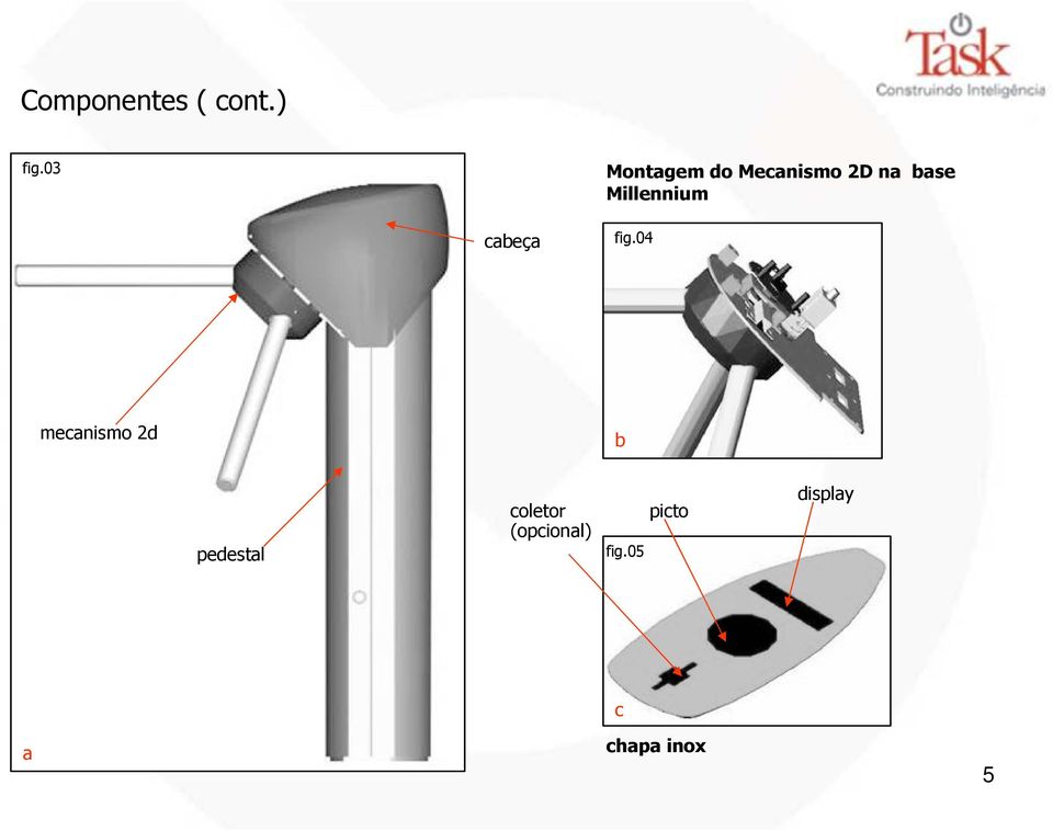 Millennium cabeça fig.04 mecanismo 2d b fig.