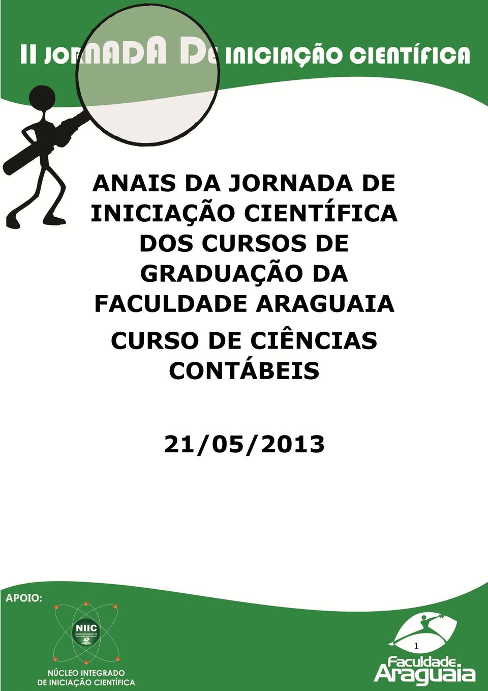 GRADUAÇÃO DA FACULDADE ARAGUAIA