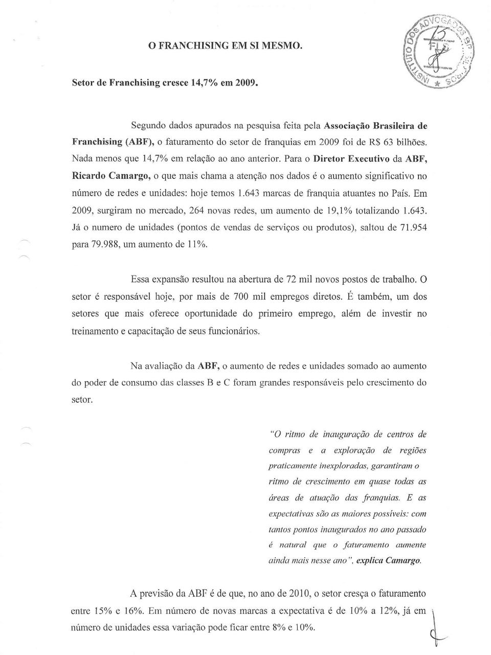 Nada menos que 14,7% em relação ao ano anterior.