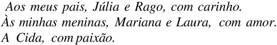 Às minhas meninas, Mariana