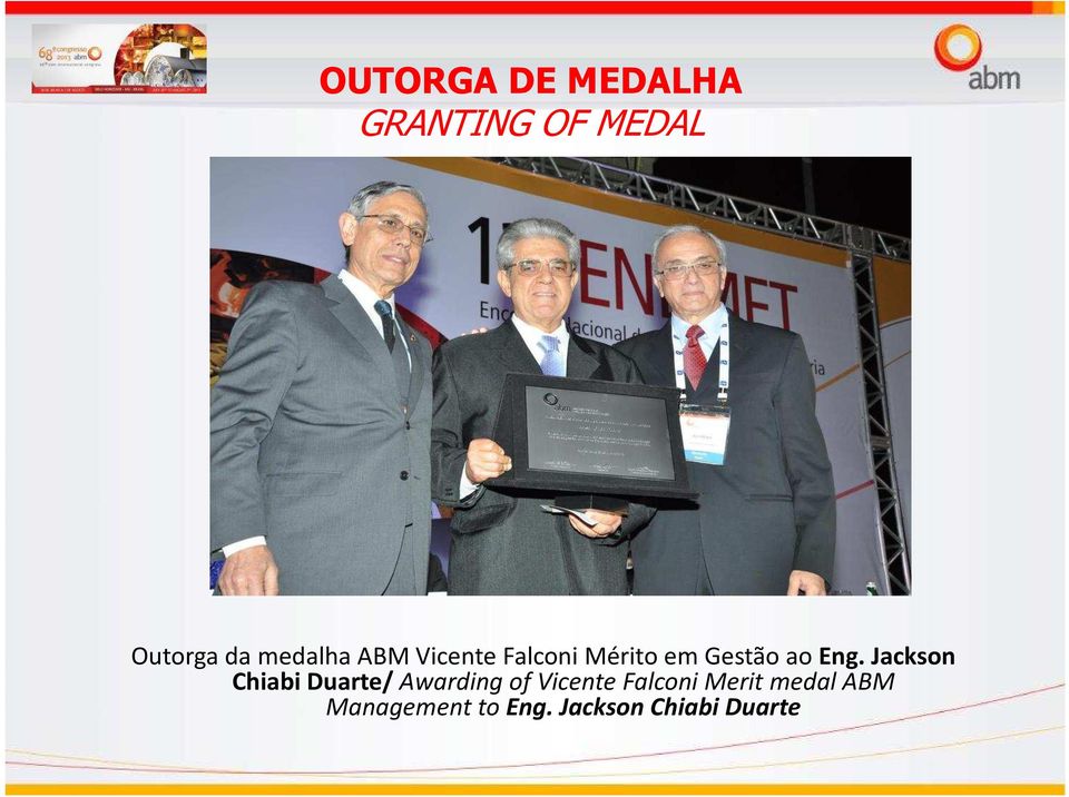 Jackson ChiabiDuarte/ Awarding of Vicente