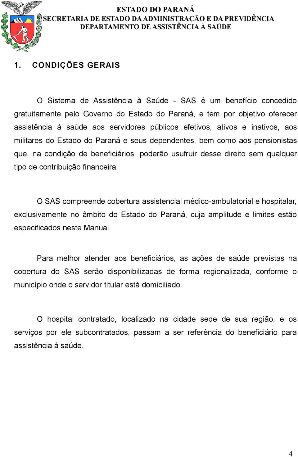 tipo de contribuição financeira.