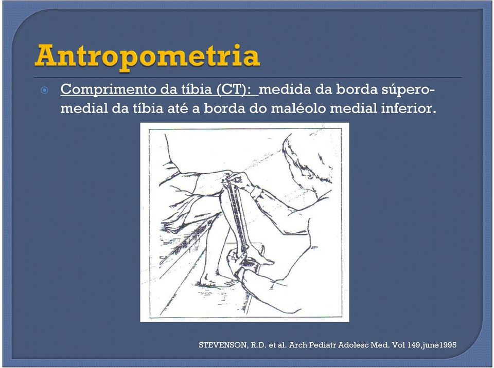 maléolo medial inferior. STEVENSON, R.D.