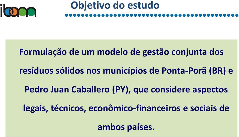 (BR) e Pedro Juan Caballero (PY), que considere aspectos