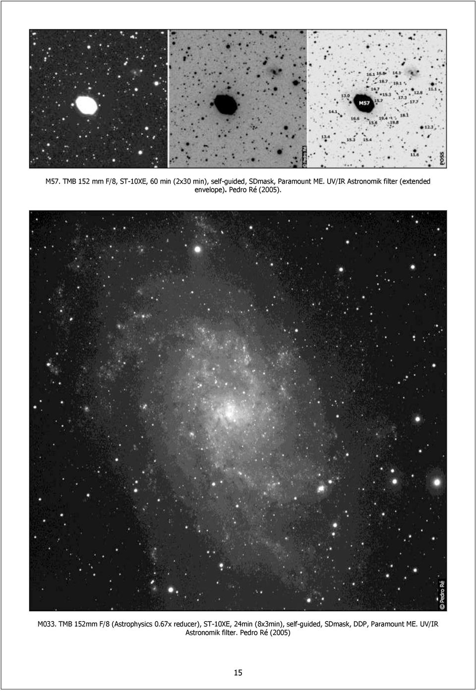 M033. TMB 152mm F/8 (Astrophysics 0.