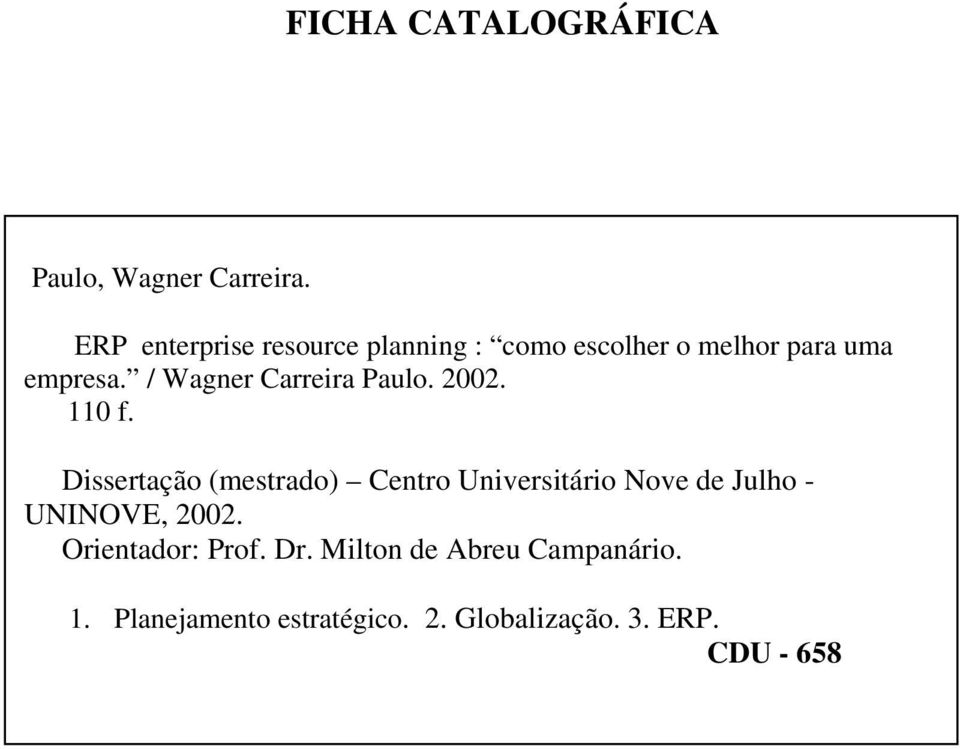 / Wagner Carreira Paulo. 2002. 110 f.