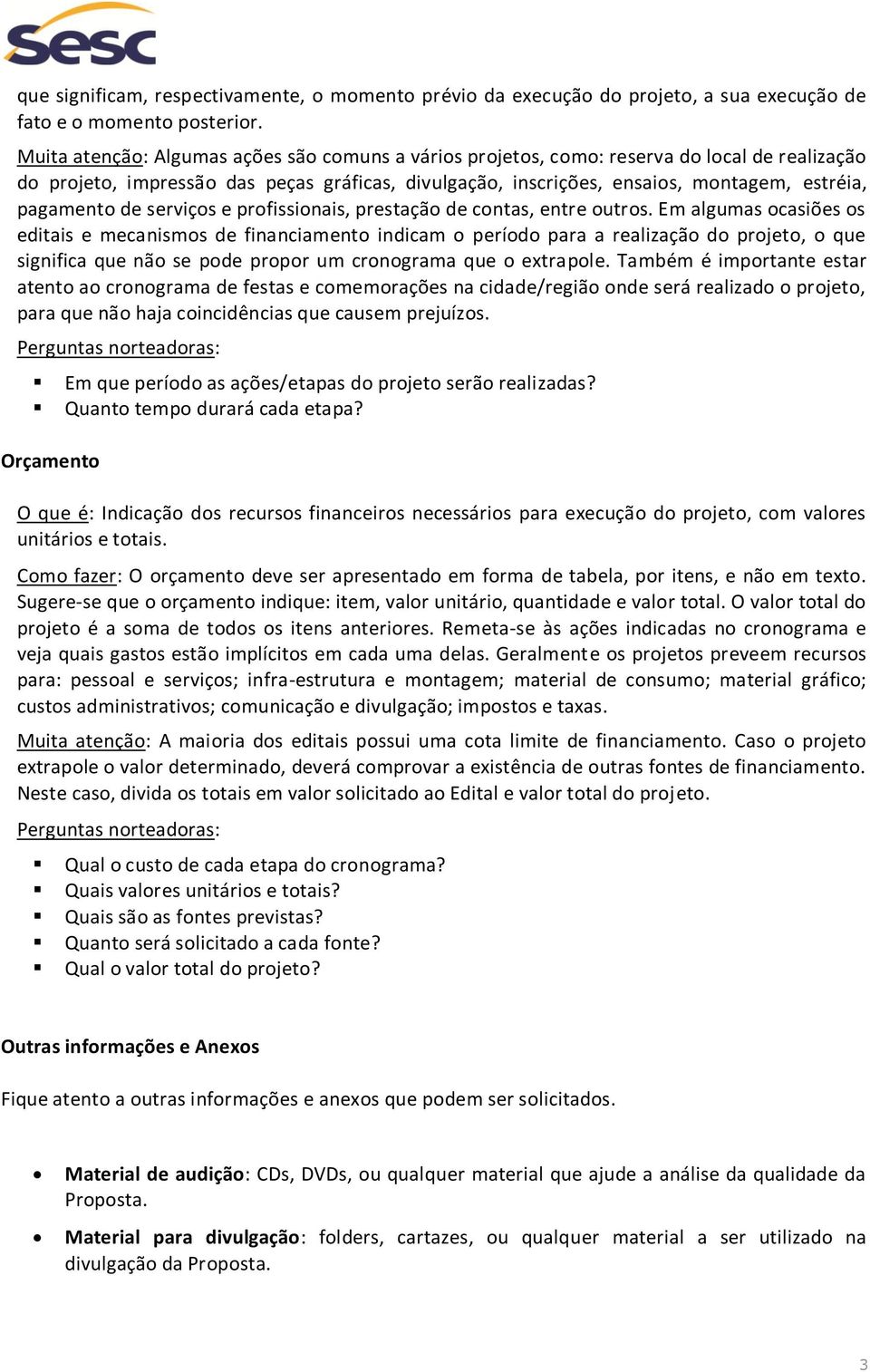 de serviços e profissionais, prestação de contas, entre outros.